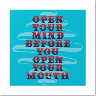 Open Your Mind Posters and Art